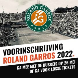 Voorinschrijving Roland Garros 2022